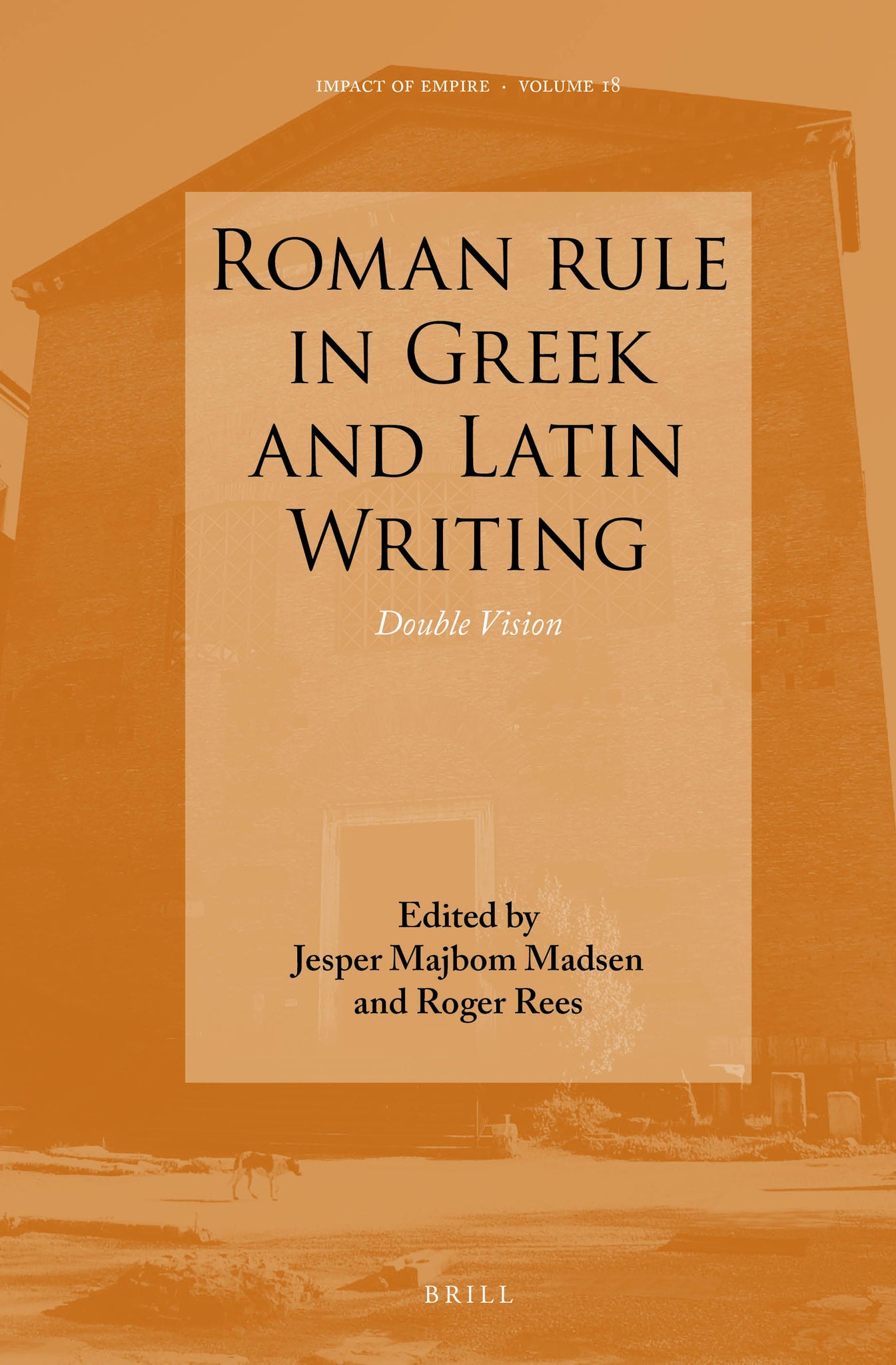 Cover image for Roman rule in Greek and Latin Writing ISBN 9789004277380